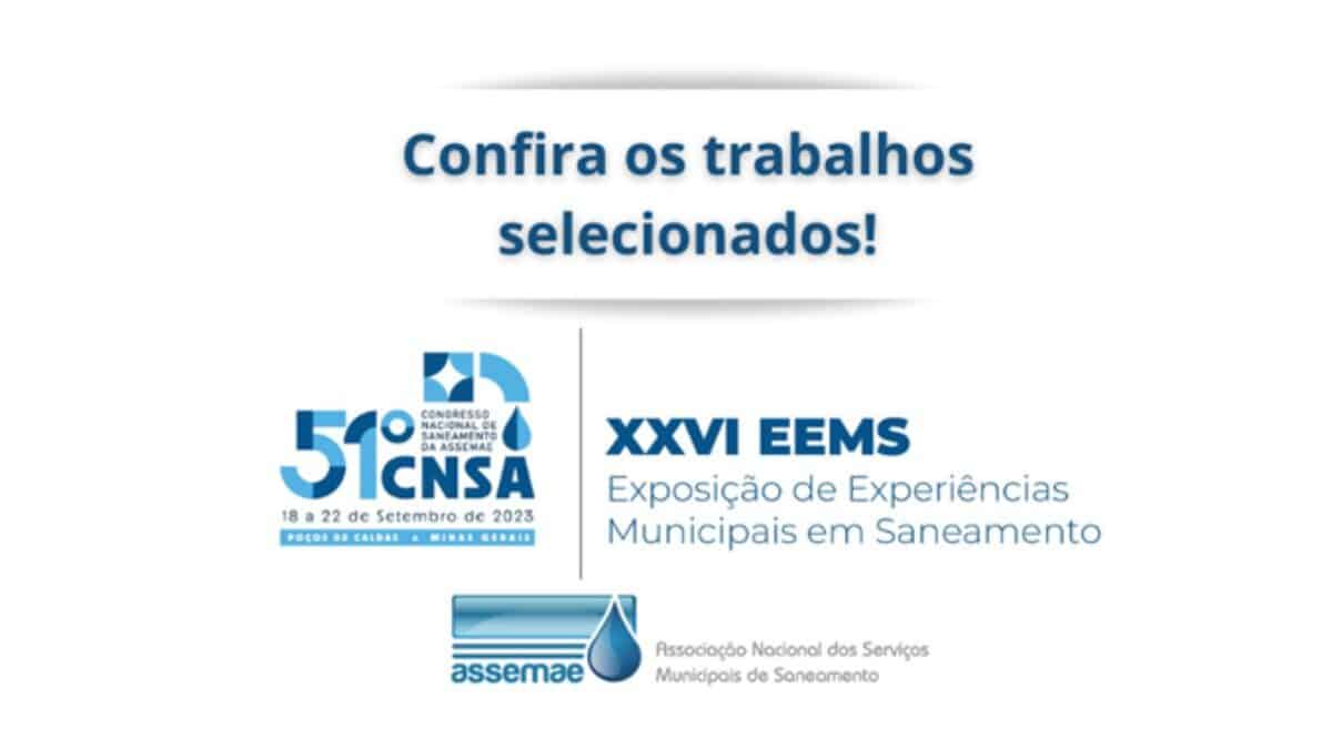 Conheça os trabalhos técnicos selecionados para o 51º CNSA