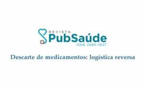 Leia mais sobre o artigo Descarte de Medicamentos: Logística Reversa 2022