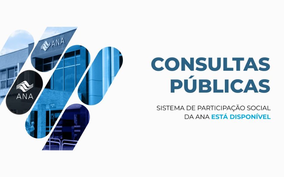 ANA retoma consultas e audiências públicas com retorno do Sistema de Participação Social (1)
