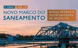 Apecs apoia 5º Fórum Novo Marco do Saneamento
