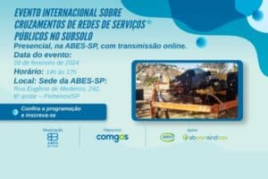Leia mais sobre o artigo ABES-SP realizará evento internacional sobre cruzamentos de redes de serviços públicos no subsolo. Confira a programação e inscreva-se!