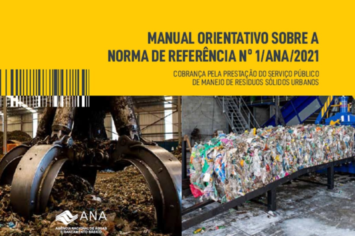 Leia mais sobre o artigo Manual Orientativo sobre a Norma de Referência Nº 1/ANA/2021 – Cobrança pela Prestação do Serviço Público de Manejo de Resíduos Sólidos Urbanos – ANA – Brasília – DF 2021