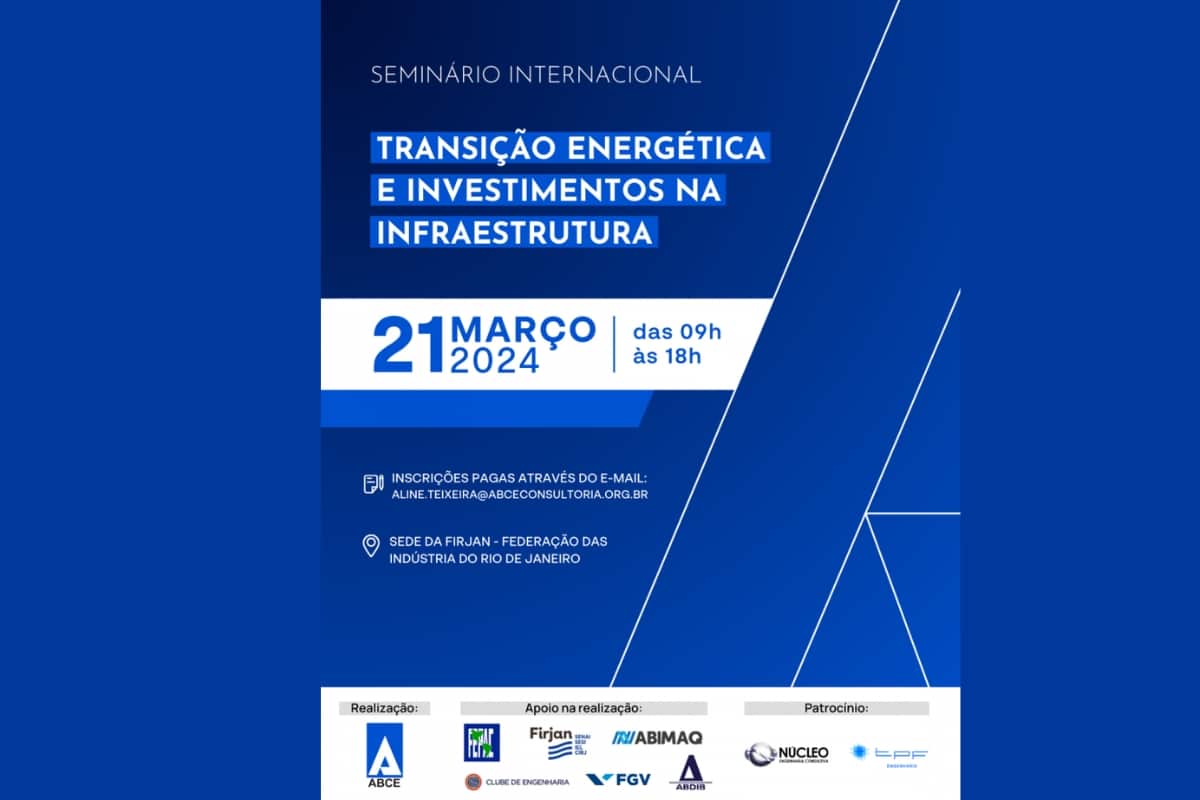 Leia mais sobre o artigo Seminário Internacional Transição Energética e Investimentos na Infraestrutura