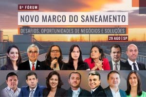 Leia mais sobre o artigo 6º Fórum Novo Marco do Saneamento