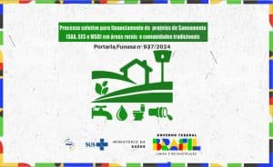 Leia mais sobre o artigo Funasa publica chamamento público para seleção de projetos de saneamento (SAA, SES e MSD) em áreas rurais e comunidades tradicionais