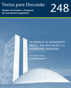 Serviços de Saneamento Básico – Regulação e o Federalismo Brasileiro