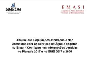 Leia mais sobre o artigo Estudo AESBE 2021 – Análise das Populações Atendidas e Não Atendidas com os Serviços de Água e Esgotos no Brasil – Com base nas informações contidas no Plansab 2017 e no SNIS 2017 a 2020