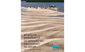 Leia mais sobre o artigo Benefícios Econômicos da Expansão do Saneamento em Sergipe – Instituto Trata Brasil – ITB e Ex Ante Consultoria Econômica – agosto de 2024