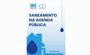 Leia mais sobre o artigo Saneamento na Agenda Pública – Instituto Trata Brasil e ICO Consultoria – Ciclo 2025 – 2028