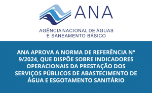 Leia mais sobre o artigo Resolução ANA nº 211, de 19 de Setembro de 2024