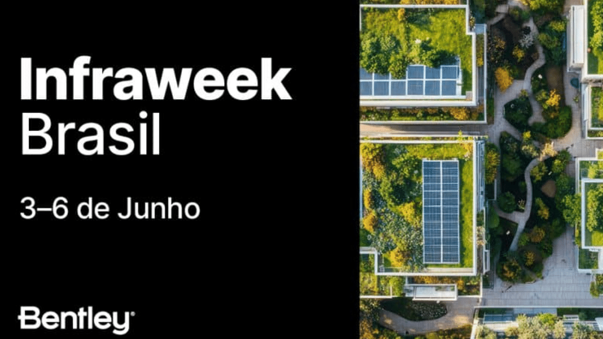 Bentley Systems realiza Infraweek Brasil em junho