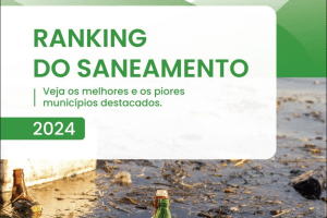 Leia mais sobre o artigo Ranking do Saneamento 2024