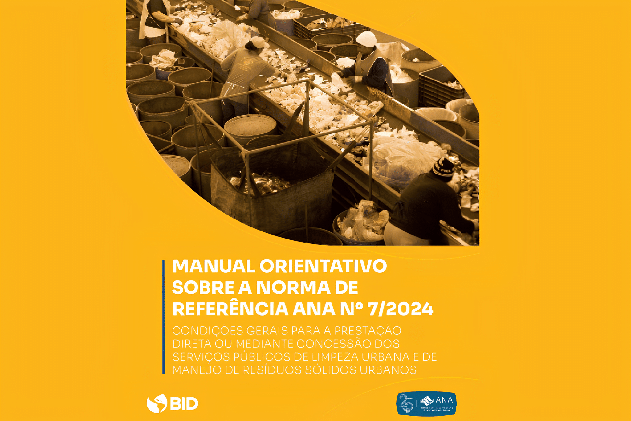 Leia mais sobre o artigo Conheça o Manual Orientativo sobre a Norma de Referência ANA nº 7/2024 (NR 7)