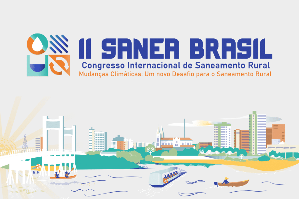 Leia mais sobre o artigo II Sanea Brasil: Congresso Internacional de Saneamento Rural