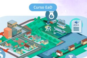 Participe dos Cursos da ANA Acesse o curso NR8 - Universalização dos serviços de Água e Esgoto