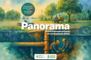 AbconSindcon publica Panorama da Participação Privada no Saneamento 2025 (1)
