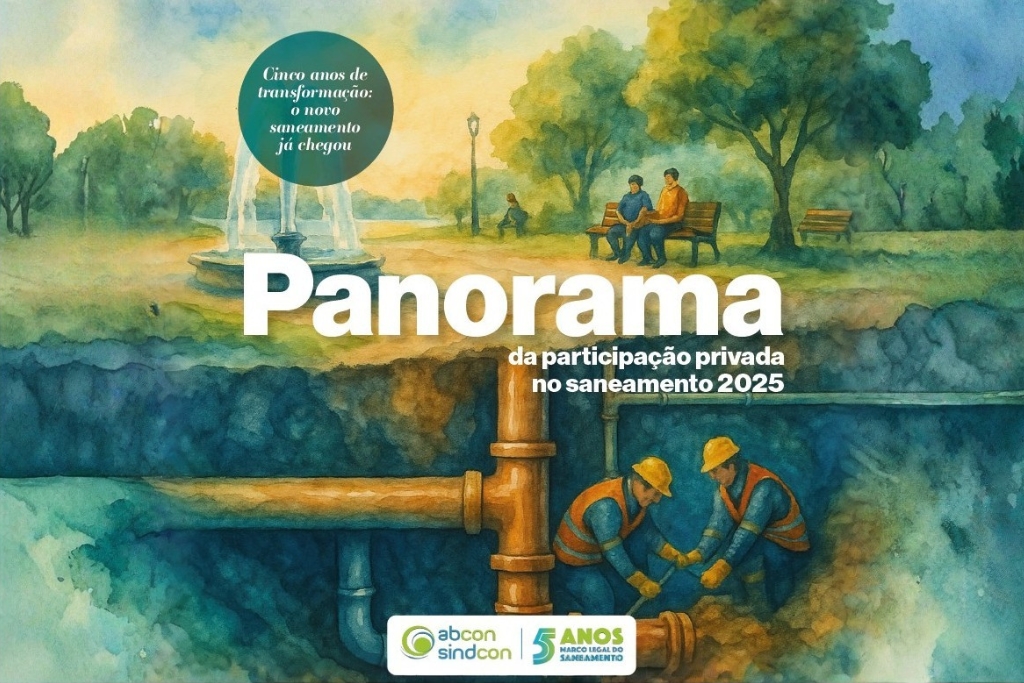 Leia mais sobre o artigo Abcon/Sindcon publica Panorama da Participação Privada no Saneamento 2025