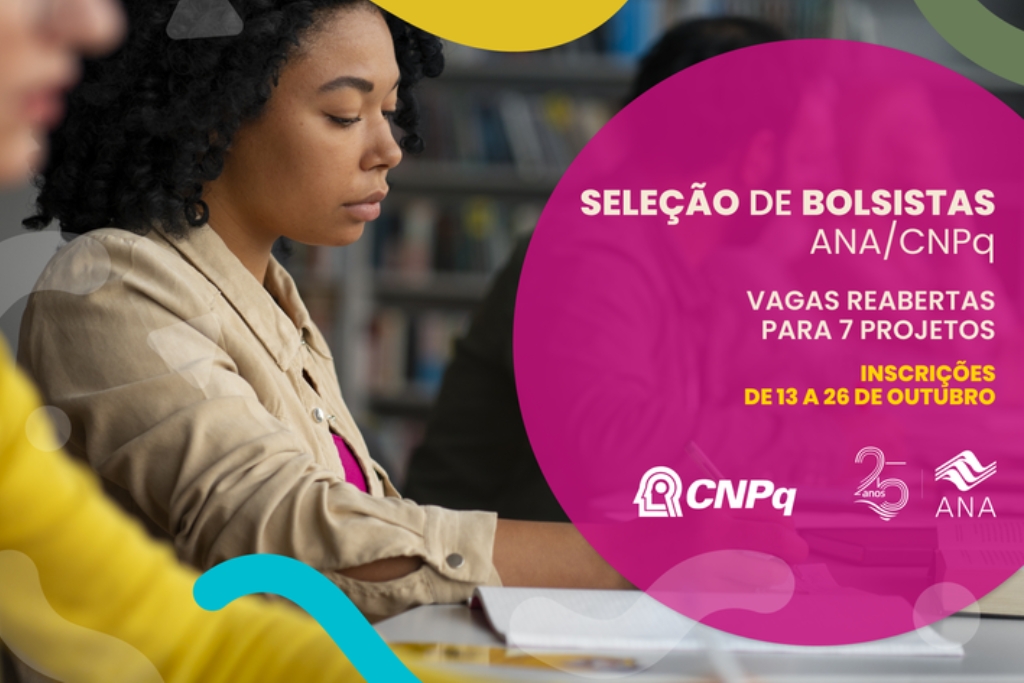 Leia mais sobre o artigo Seleções de bolsistas da ANA e do CNPq recebem inscrições até 26 de outubro para diversas áreas de atuação em projetos de pesquisa