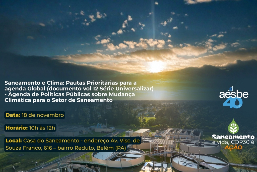 Leia mais sobre o artigo Debate sobre “Saneamento e Clima: Pautas Prioritárias para a agenda Global”