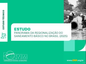 Estudo Panorama da regionalização do saneamento básico no Brasil (2025)