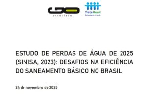 Estudo de Perdas de Água de 2025 (SINISA, 2023) Desafios na Eficiência do Saneamento Básico no Brasil